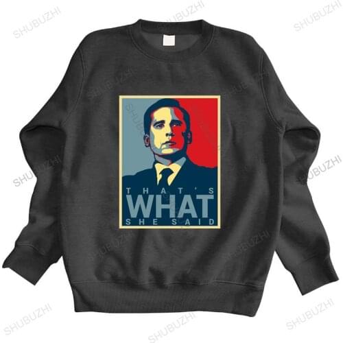 Man crew neck hoodie The Office hoodies Thats What She Said warm Funny Tv Show brand men autumn streetwear sweatshirt