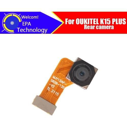 6.52 inch OUKITEL K15 PLUS Back Camera 100% Original Brand 13MP Rear Big Camera Module Replacement Parts for OUKITEL K15 PLUS