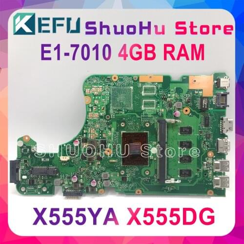 KEFU X555DG Motherboard For ASUS X555YI X555YA X555D A555DG X555QG X555Y Laptop Motherboard E1-7010 4GB REV2.0 Test work 100