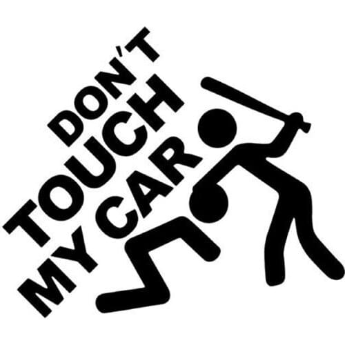 DON't TOUCH MY CAR Funny Humor English Car Sticker Decal Personality Sticker Decal Black Silver CT-315