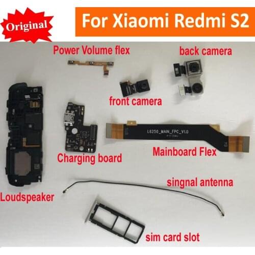 Original Xiaomi Redmi S2 Front BACK REAR Camera Charging Main board flex cable Power Volume Sim Card Slot Antenna Loudspeaker