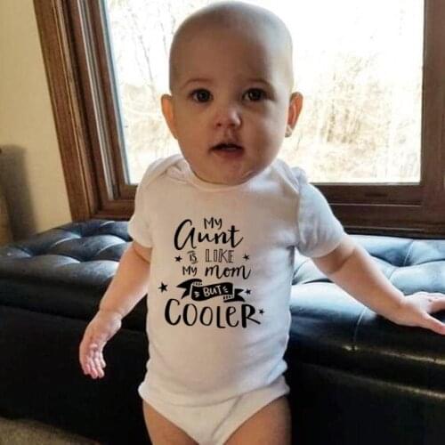 Tiny Cottons Baby Bodysuit Newbron Baby Clothes My Aunt Is Like My Mom But Cooler Letter Print White Short Sleeve Wear