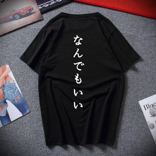 Japanese T Shirt Anything Is Good Tee Cool Letter Print Camiseta 100% Cotton High Quality Street Style T-shirt EU Size