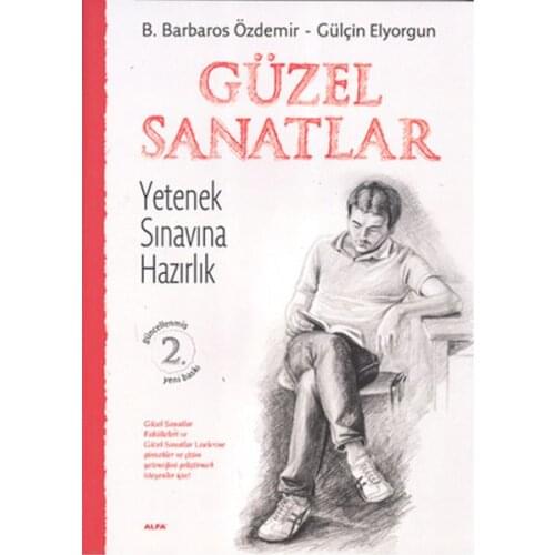 Fine art Aptitude Test Preparation. B. The Özdemir, Gülşen Elyorgun. Alpha Yayıncılık