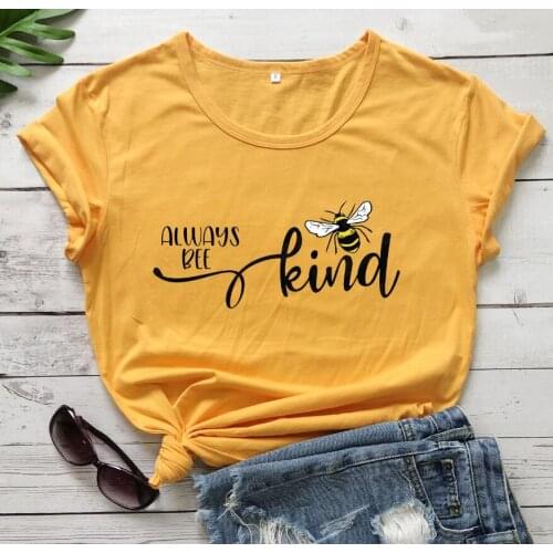 ALWAYS BEE kind Womens T-Shirt cute bee graphic Shirts Natural inspiration tees women casual grunge vintage goth top-yellow tee