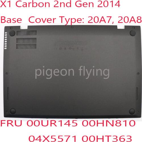 New LXL for thinkpad X1 carbon 2nd,3rd gen base cover, D cover TYPE : 20A7 20A8 20BS 20BT FRU 00UR145 00HT363 04X5571 00HN810