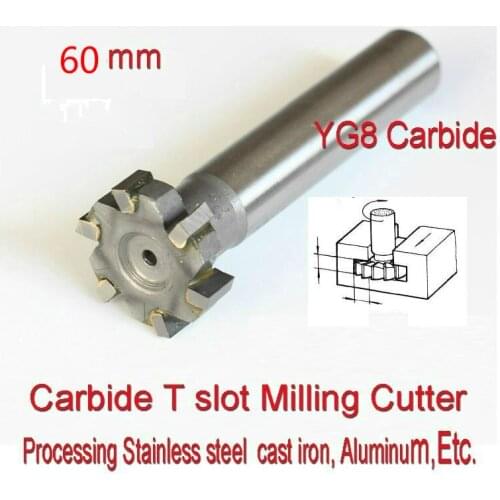 60mm* 3/4/5/6/8/10/12/14mm Petiole 10mm YG8 CarbideT slot Milling cutter Processing Stainless steel cast iron, Aluminum, Etc