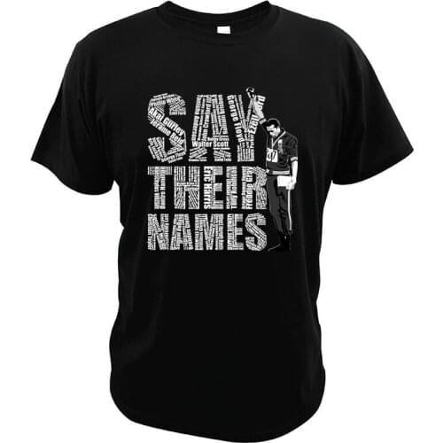 Funny Say Their Names Raised Fist T Shirt Protest Racism Floyd Lives Black Matter Funky Equal Rights Funky T-Shirt