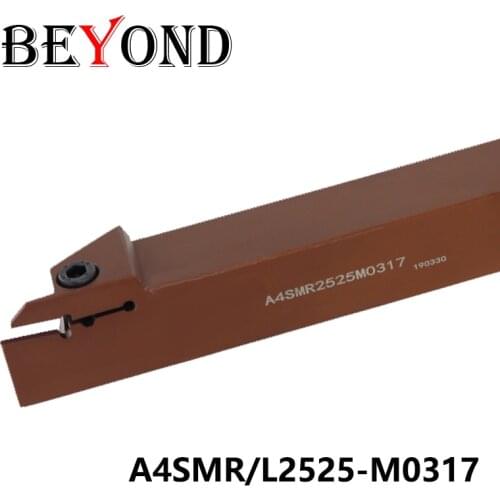 BEYOND A4SMR A4SML 2525 A4SML2525-M0317 A4SMR2525 M0417 M0626 Lathe Cutter Bar Spring Steel Turning Tool Holder CNC Shank CNC
