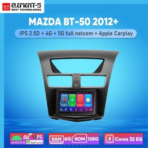 ELEMENT-5 7" 2G+32G Android 10 4G WIFI RDS DSP Car Radio For MAZDA BT-50 2012+, Navigation GPS HIFI