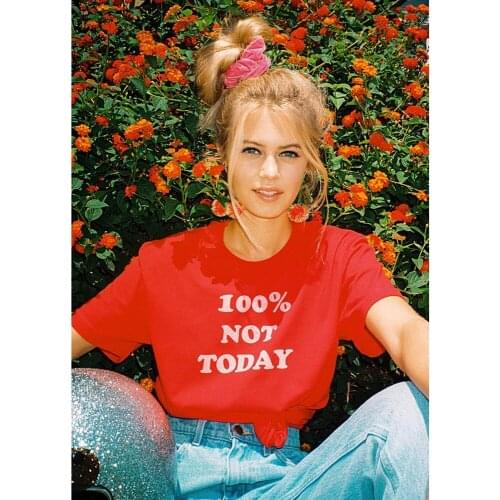 ONSEME 100% Not Today Letter Print T Shirt Women Summer Casual Basic Cotton T Shirts Tumblr Tops Female Streetwear Tshirt Tees