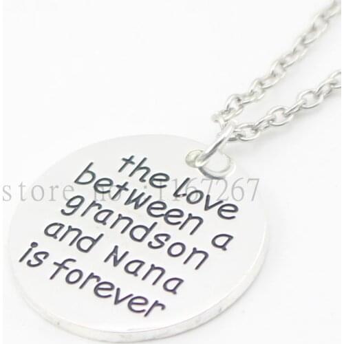 2016 new style"The love between a grandson and nana is forever " necklace Gift for Grandson and nana Jewelry