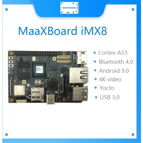 MaaXBoard iMX8 Development Board，Quad Cortex-A53 & Support 4K HD video NXP embest