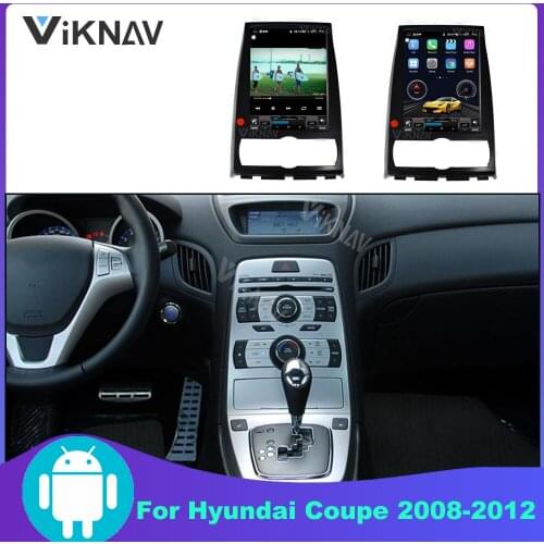 Car Radio for Hyundai Coupe 2008 2009 2010 2011 2012 Screen Android Auto Stereo Multimedia Player Head Unit GPS Navigation