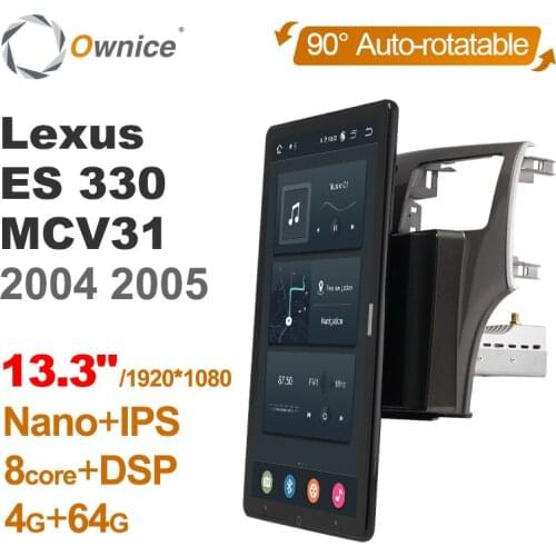 Ownice Tesla Style PX6 Android Car DVD Player 13.3" Auto Rotatable Navigation GPS Stereo Radio For Lexus ES 330 MCV31 2004-2005