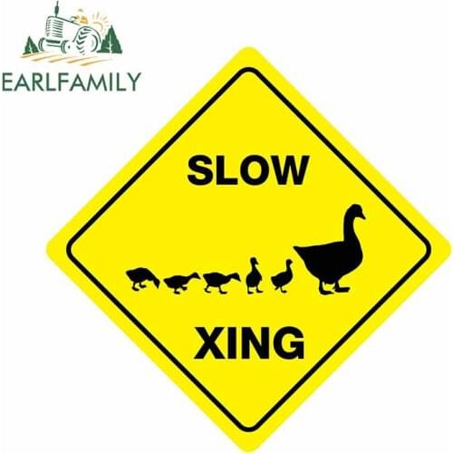EARLFAMILY 13cm x 13cm for Slow Xing Duck Slogan Trunk Air Conditioner Windshield Cartoon Car Stickers Motorcycle Laptop Decal