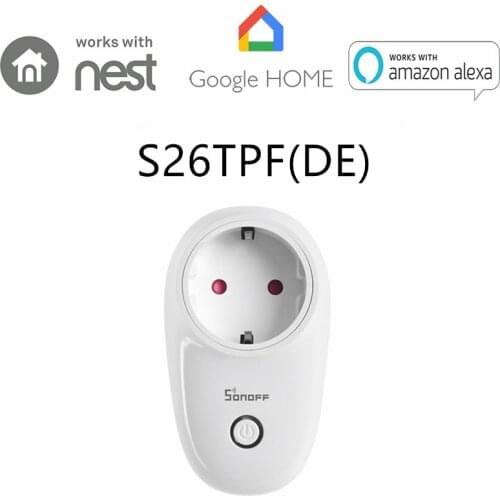 SONOFF S26 EU WiFi Timing Remote Control Socket Outlet Intelligent Wireless Plug APP Power For Smart Home Switch Work With Alexa