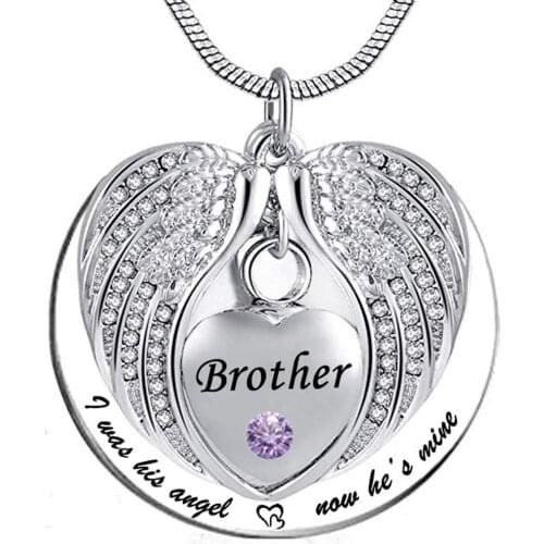 Angel Wing Memorial Keepsake Ashes Urn Pendant Birthstone crystal Necklace,I Was His/Her Angel Now Hes/Shes Mine -for brother