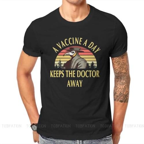 A Vaccine a Day Mans TShirt Plague Doctor SCP 049 Crewneck Short Sleeve 100% Cotton T Shirt Funny High Quality Birthday Gifts
