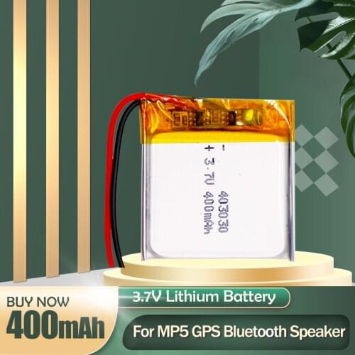 3.7V 400mAh 403030 Lithium Polymer Lipo Li-ion Rechargeable Battery For MP3 MP4 GPS DVR LED Purifier Humidifier Electronic Scale