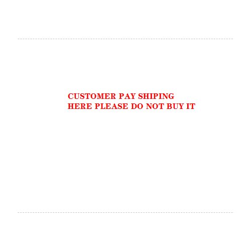 PLEASE DO NOT PAY AT THIS LINK EXCEPT YOU GET PERMISSION FROM CUSTOMER SERVICES FOR OLD CUSTOMER PAY SHIPING FEES