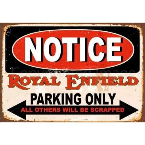 Yilooom Notice Royal Enfield Parking Only Metal Tin Sign Poster Wall Plaque