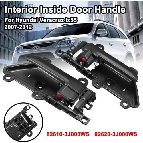 Car Accessories Car 1Pair Interior Inside Door Handle Replace For Hyundai Veracruz ix55 2007-2012 82610-3J000WS 82620-3J000WS