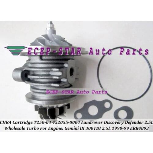 Free Ship TURBO cartridge CHRA T250-04 452055 452055-5004S ERR4893 For Land-Rover Discovery For Range Rover Gemini 3 300TDI 2.5L