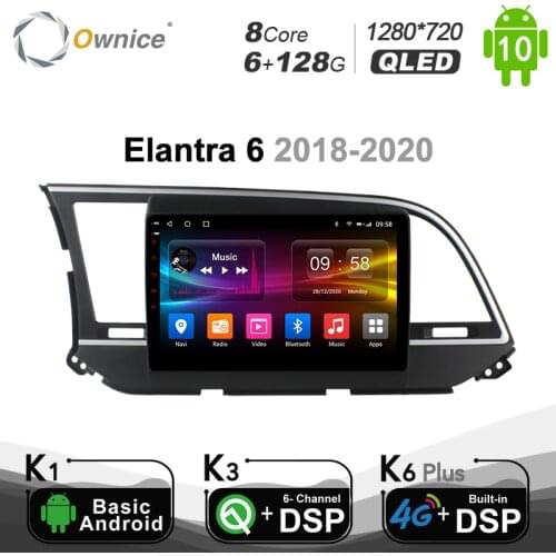 Ownice CAR Radio Player for Hyundai Elantra 6 2018 - 2020 GPS Navi Android 10.0 8Core 4G LTE DSP SPDIF Audio Multimedia 6G 128G