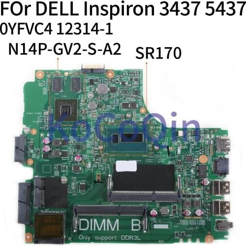 KoCoQin Laptop motherboard FOr DELL Inspiron 14R 3437 5437 I5-4210U GT740M 2G N14P-GV2-S-A2 Mainboard CN-0YFVC4 0YFVC4 12314-1