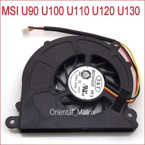 NEW 6010H05F PF3 DC5V 0.55A 3Pin For MSI U90 U100 U110 U120 U130 Laptop CPU Cooler Fan