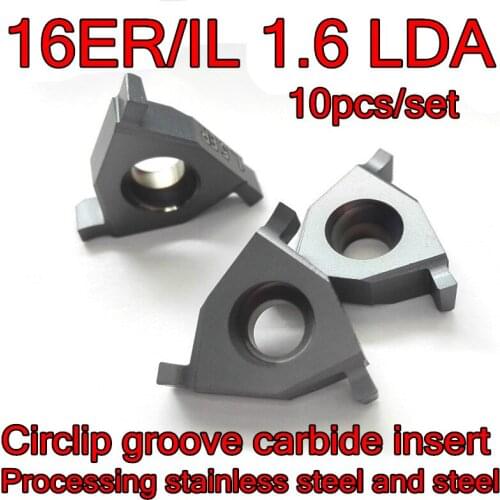 16ER/IL 1.6 LDA 10pcs/set CNC Shallow slot Circlip groove carbide insert Processing: stainless steel, alloy steel, etc