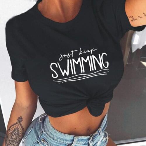 Harajuku Cotton Tee Shirt Femme Just Keep Swimming Short Sleeve T Shirt Women Tops Swimmer Tshirt Casual Summer Camiseta Mujer