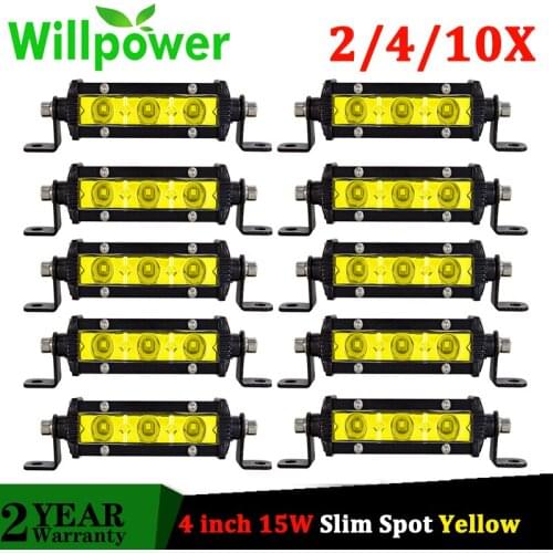 Willpower 2/4/10pcs 4 inch 15W Spot Super Slim Single Row Mini Offroad LED Bar Yellow Work Light Driving SUV 4X4 4WD 12V 24V