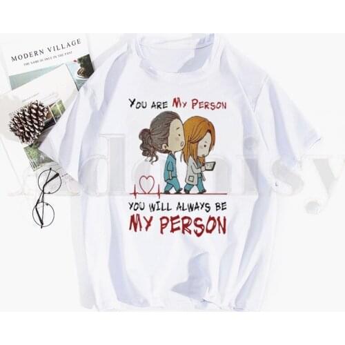 Grays Anatomy Greys Anatomy You Are My Person Tshirts Men Summer T-shirts Tshirt Hip Hop Girl Printed Top Tee Harajuku