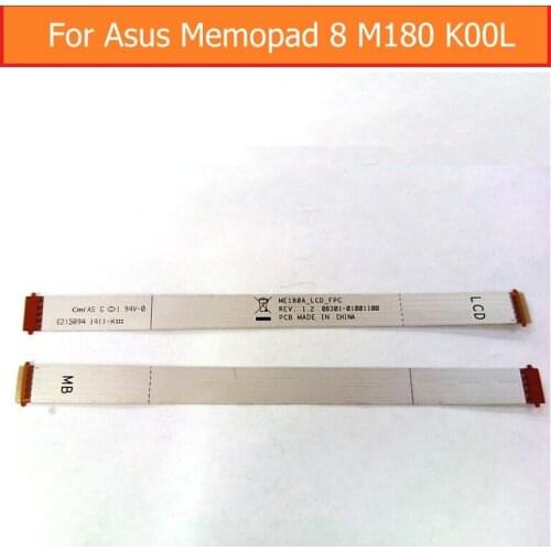Best quality LCD Display Flex Cable For Asus MeMO Pad 8 ME180 K00L ME180A ME180A Main Board module with Flex Cable Replacement
