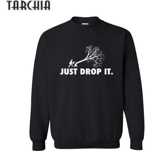 TARCHIA Men Hoodies JUST DROP IT Crewneck Sweatshirt Men Printing Sweatshirts Pullover Hip Hop Brand Clothing