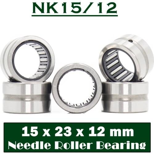 NK15/12 Bearing 15*23*12 mm ( 5 PC ) Solid Collar Needle Roller Bearings Without Inner Ring NK15/12 NK1512 644800K Bearing