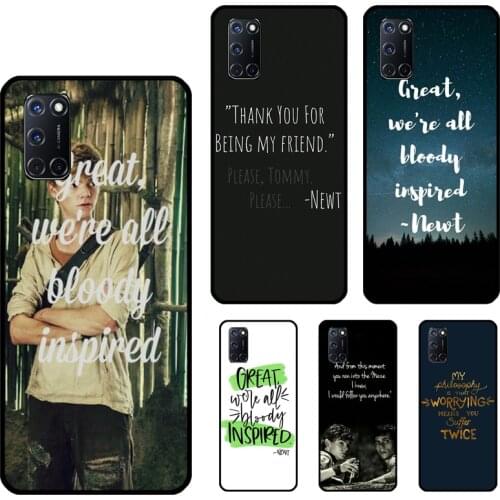 Newt Quotes The Maze Runner Case For OPPO A53 2020 A31 A9 A5 A52 A72 Reno 4 Pro 2 Z A3S A5S A83 A91 A15 Phone Cover
