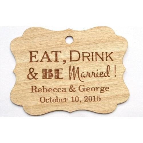CUSTOM Eat Drink and Be Married Wooden wedding thank you gift favor tags engagement bridal shower party favors invitation labels
