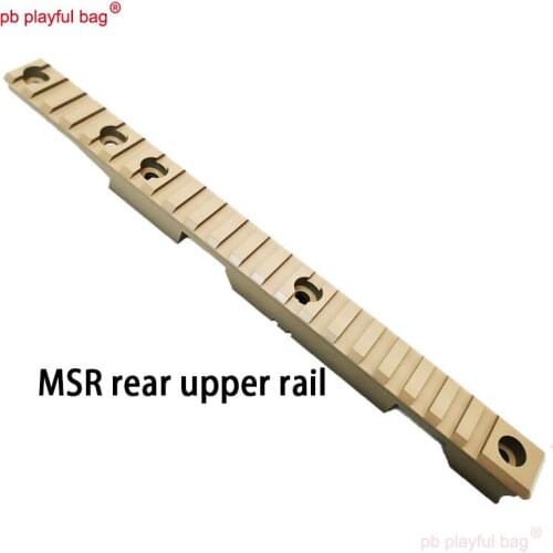 Outdoor sports fun toy JieYing MSR front and rear upper guide rail damage DIY CS gel ball gun accessories od80