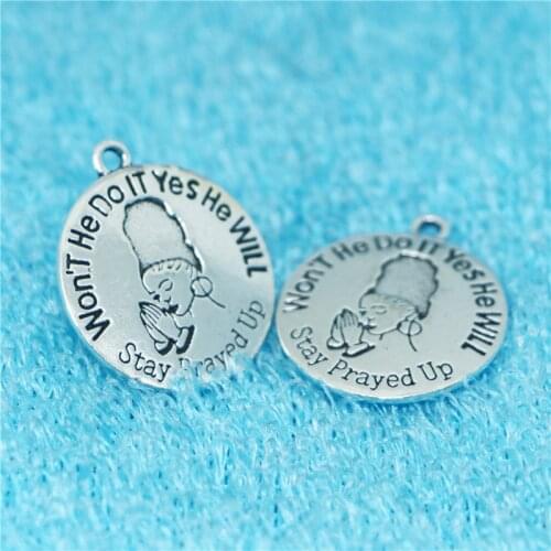 HOT SALE High Quality 10 Pieces/Lot Diameter 22mm tibetan Silver Plated letter printed Stay prayed up Charms Pendants