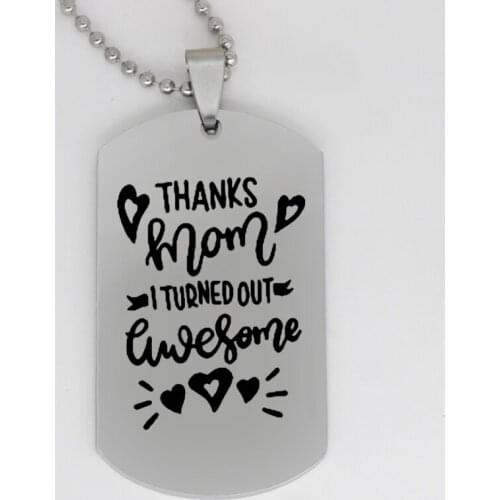 Ufine jewelry inspirational gift pendant army card Thanks mom I turned out awesome stainless steel customed necklace N4170