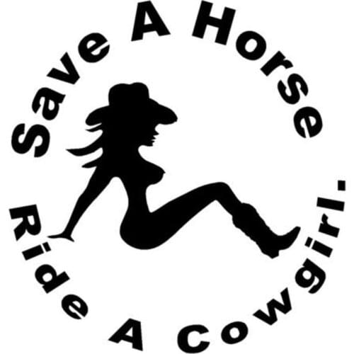 12.7CM*13.1CM Save A Horse, Ride A Cowgirl Car Sticker Motorcycle Car Decal Accessories Black/Sliver C8-0891