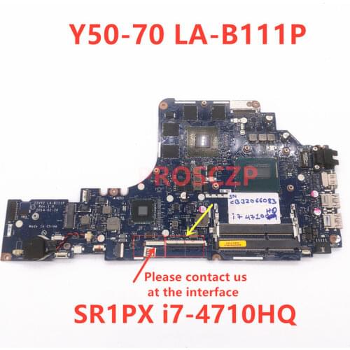 High quality for Lenovo Y50-70 Y70-70 Laptop motherboard LA-B111P SR1PX i7-4710HQ GTX860M 2GB DDR5 100% fully tested