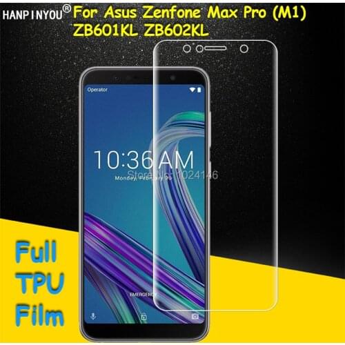Full Coverage Clear Soft TPU Film Screen Protector For Asus Zenfone Max Pro M1 ZB601KL ZB602KL , (Not Tempered Glass)