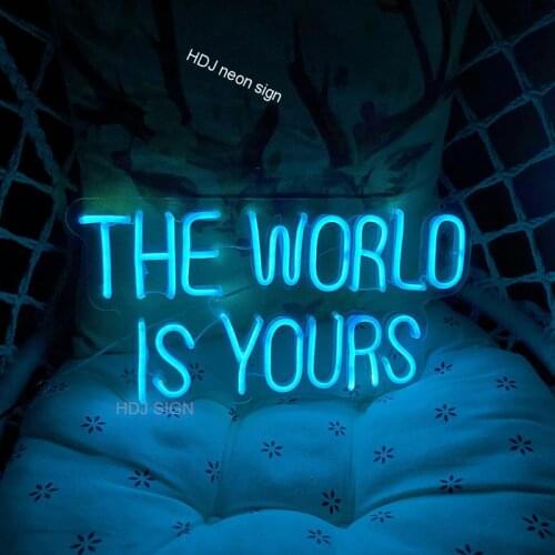 The world is yours Neon Art Sign Light Lamp Illuminate Shop Office Living Room Interior Design Custom