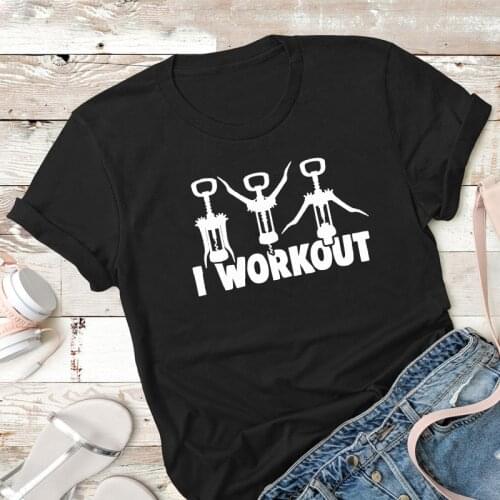 I Workout 100% Cotton T-shirt Funny Unisex Wine Quote Graphic Tee Shirt Top Casual Women Short Sleeve Drinking Tshirt Dropship