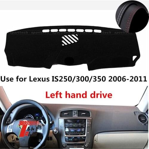TAIJS Factory protective Casual Leather Car Dashboard Cover For Lexus IS250/300/350 2006 2007 2008 2009 10 11 Left hand drive