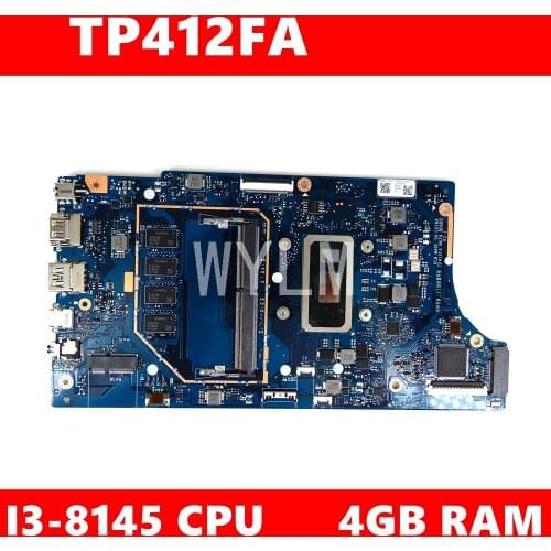 TP412FA i3-8145 CPU 4GB RAM Motherboard For ASUS TP412 TP412F TP412FA Laptop mainboard TP412FA Mainboard Test 100% OK